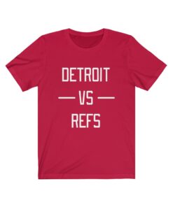 Detroit Red Wings Detroit vs. Refs t-shirt